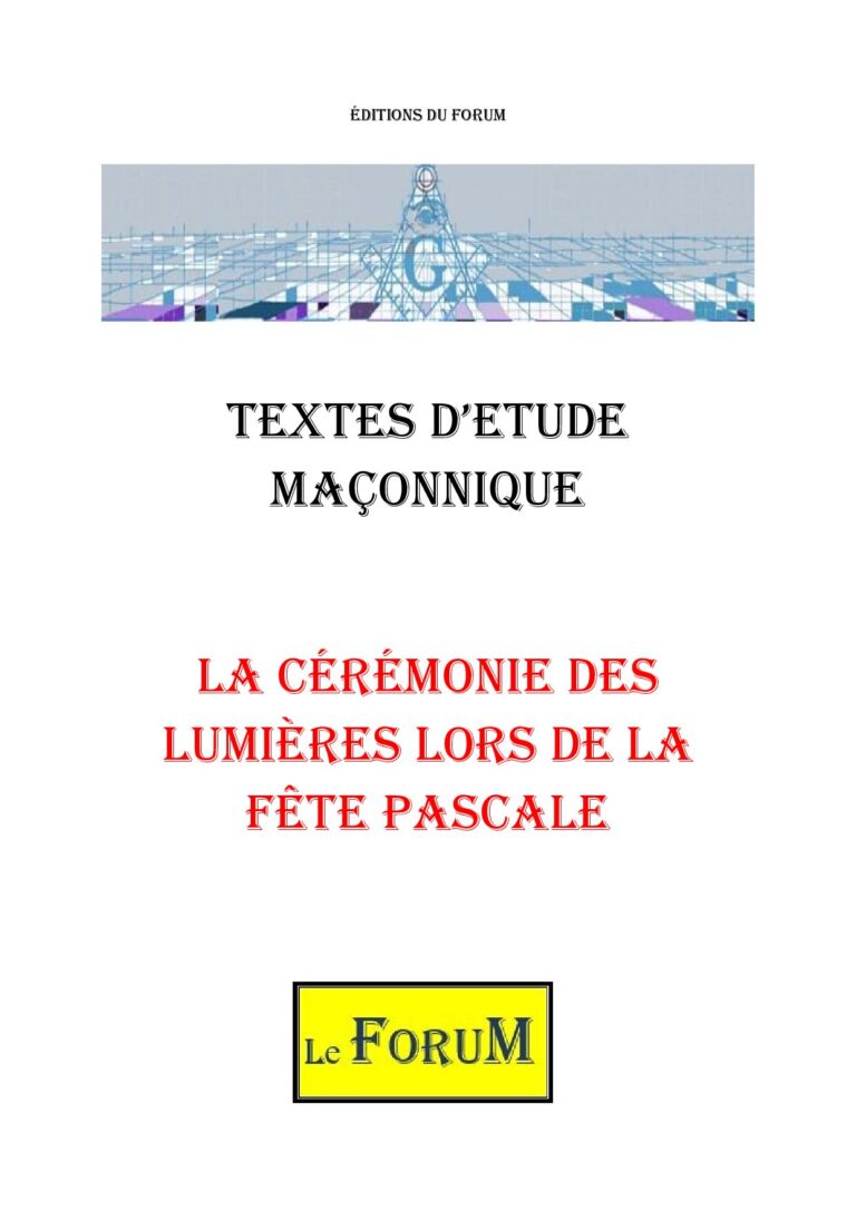La cérémonie des Lumières lors de la Fête Pascale – Corpus - CM188F - Sources pour Franc-maçon