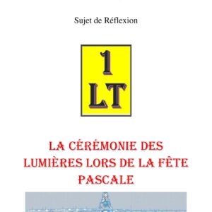 La cérémonie des Lumières lors de la Fête Pascale – Un Le Tout - SR188F - Sources pour Franc-maçon