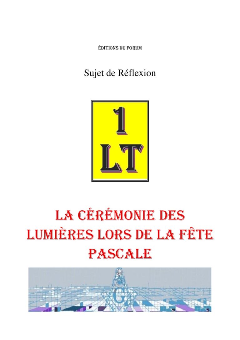 La cérémonie des Lumières lors de la Fête Pascale – Un Le Tout - SR188F - Sources pour Franc-maçon