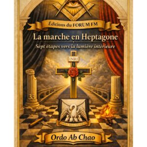 La marche en Heptagone – Lueurs Vives - LV188D - Sources pour Franc-maçon