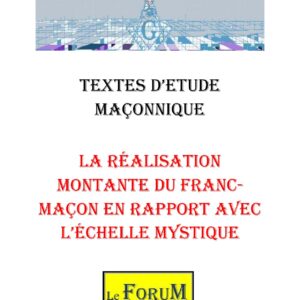 La réalisation montante du Franc-Maçon en rapport avec l'échelle mystique – Corpus - CM3053 - Sources pour Franc-maçon