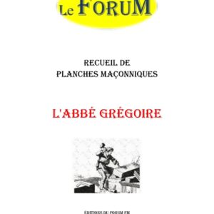 L'Abbé Grégoire – Recueil - RP038M - Sources pour Franc-maçon