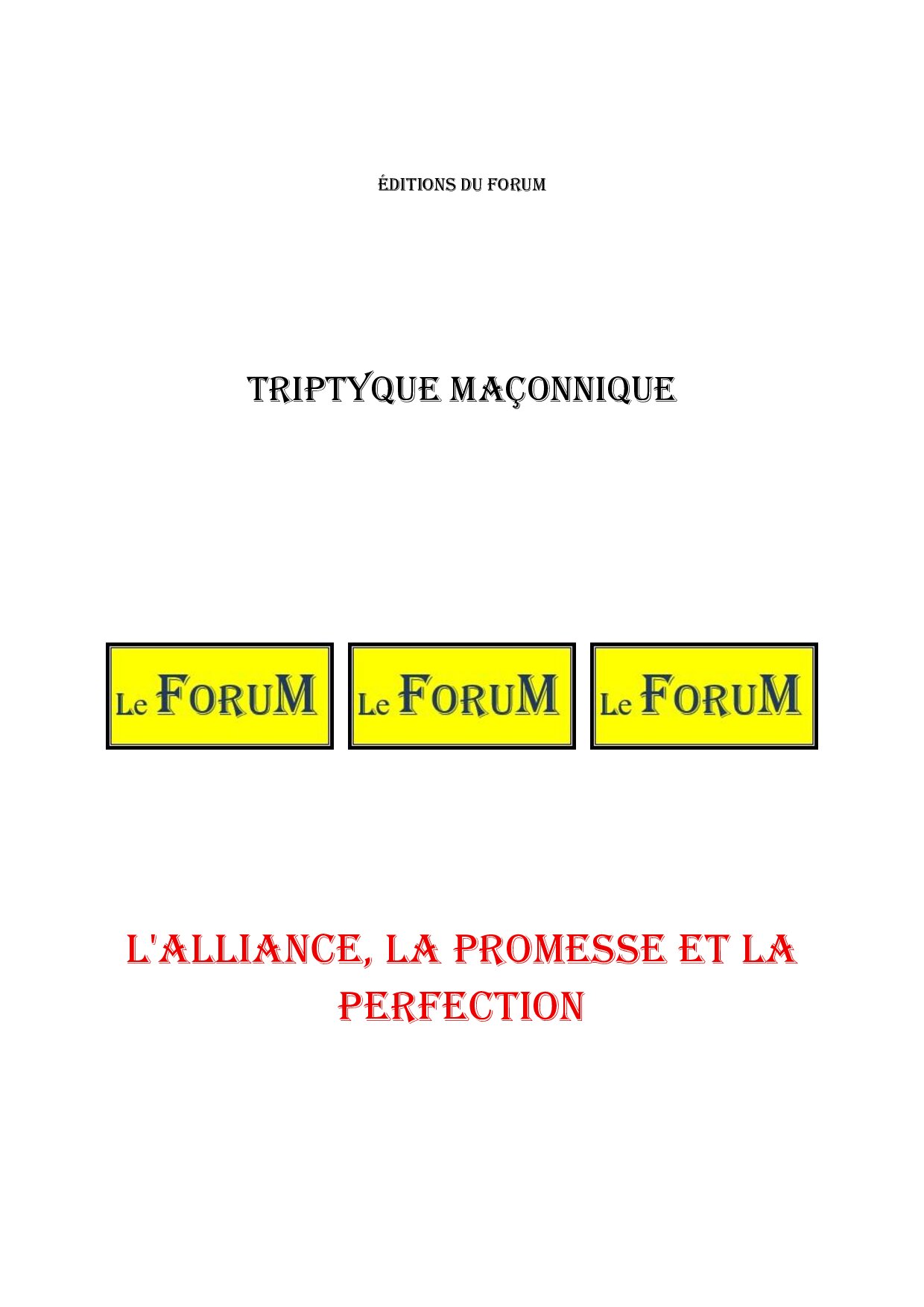L'Alliance, la promesse et la perfection – Triptyque - TR0602 - Sources pour Franc-maçon