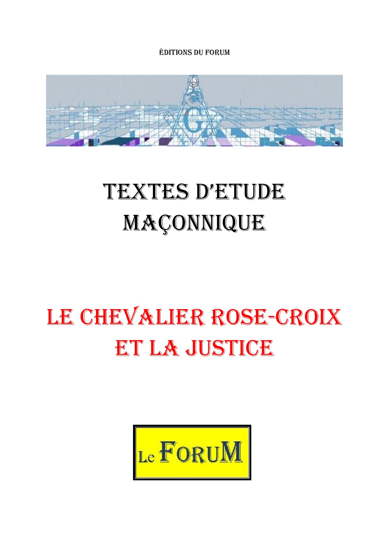 Le Chevalier Rose-Croix et la justice – Corpus - CM188E - Sources pour Franc-maçon