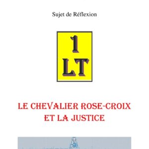 Le Chevalier Rose-Croix et la justice – Un Le Tout - SR188E - Sources pour Franc-maçon