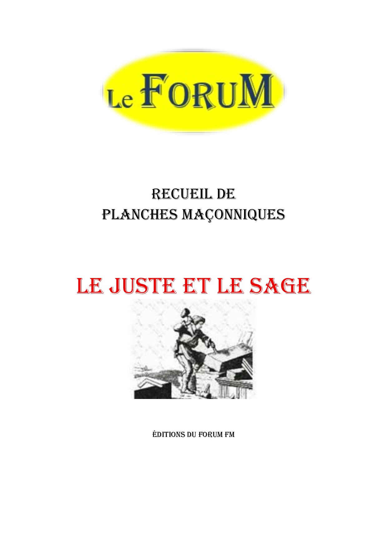 Le juste et le sage – Recueil - RP3116 - Sources pour Franc-maçon