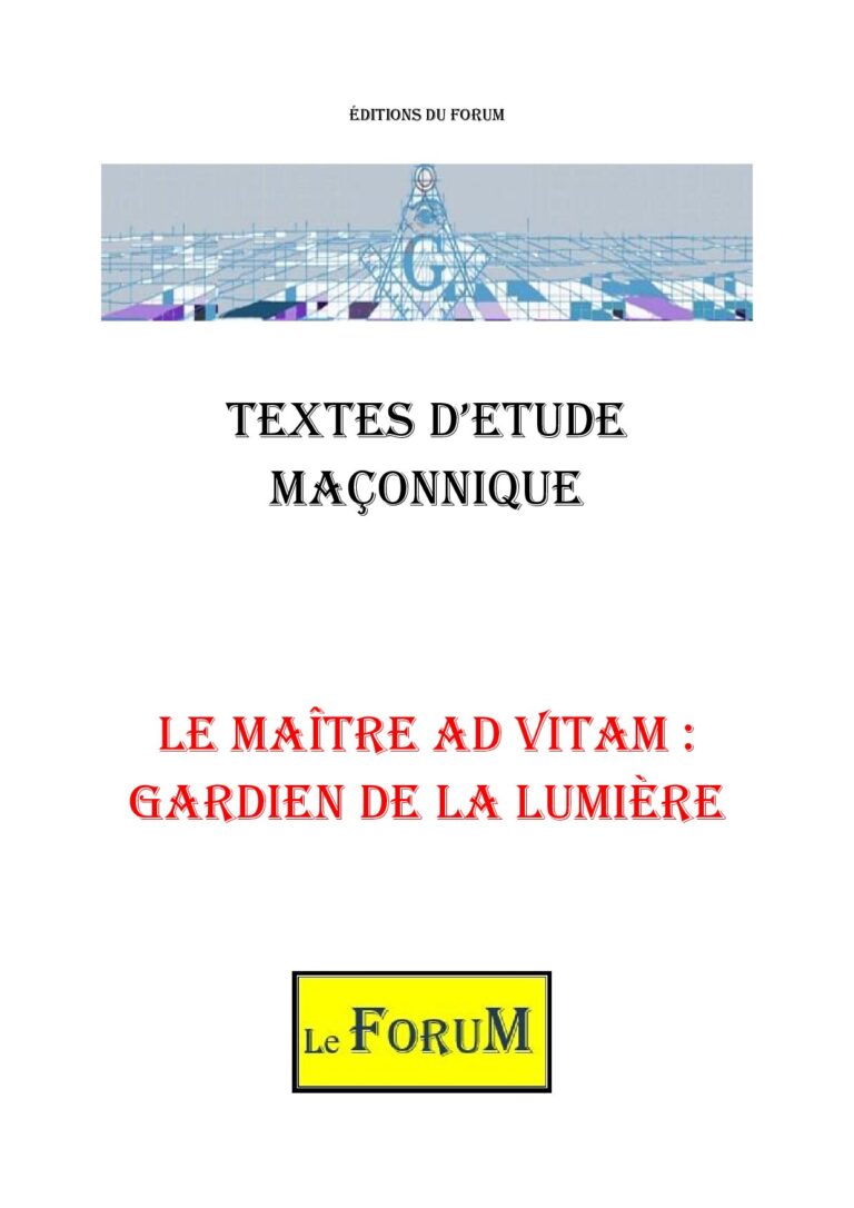 Le Maître Ad Vitam : Gardien de la Lumière – Corpus - CM3051 - Sources pour Franc-maçon