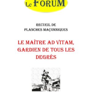 Le Maître Ad Vitam : Gardien de la Lumière – Recueil - RP3051 - Sources pour Franc-maçon