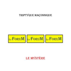 Le Mystère – Triptyque - TR3054 - Sources pour Franc-maçon