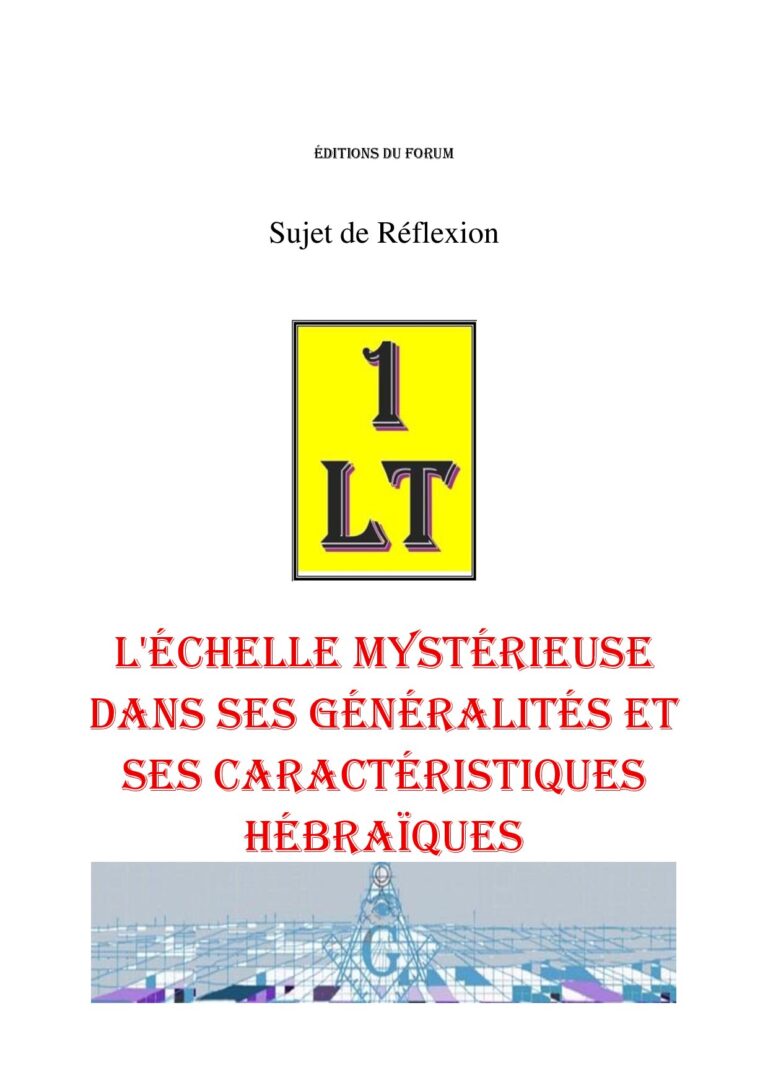 L'Échelle mystérieuse dans ses généralités et ses caractéristiques hébraïques – Un Le Tout - SR3052 - Sources pour Franc-maçon