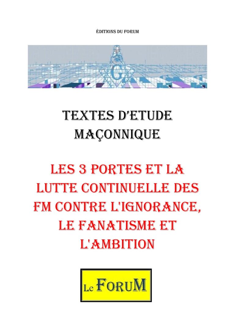 Les 3 portes et la lutte continuelle des FM contre l'ignorance, le fanatisme et l'ambition – Corpus - CM039V - Sources pour Franc-maçon
