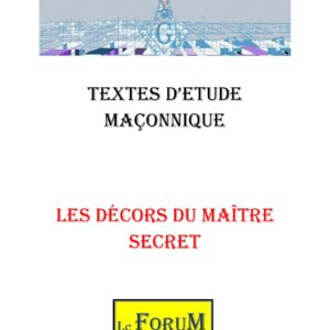Les Décors du Maître secret – Corpus - CM188C - Sources pour Franc-maçon
