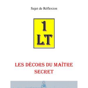 Les Décors du Maître secret – Un Le Tout - SR188C - Sources pour Franc-maçon