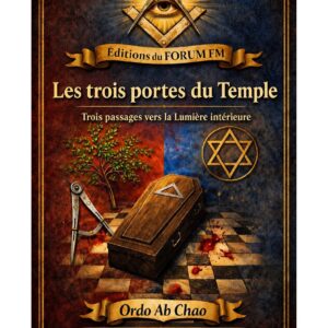 Les trois portes du Temple – Lueurs Vives - LV0315 - Sources pour Franc-maçon