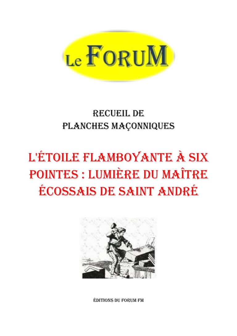 L'Étoile Flamboyante à Six Pointes : Lumière du Maître Écossais de Saint André – Recueil - RP042Q - Sources pour Franc-maçon