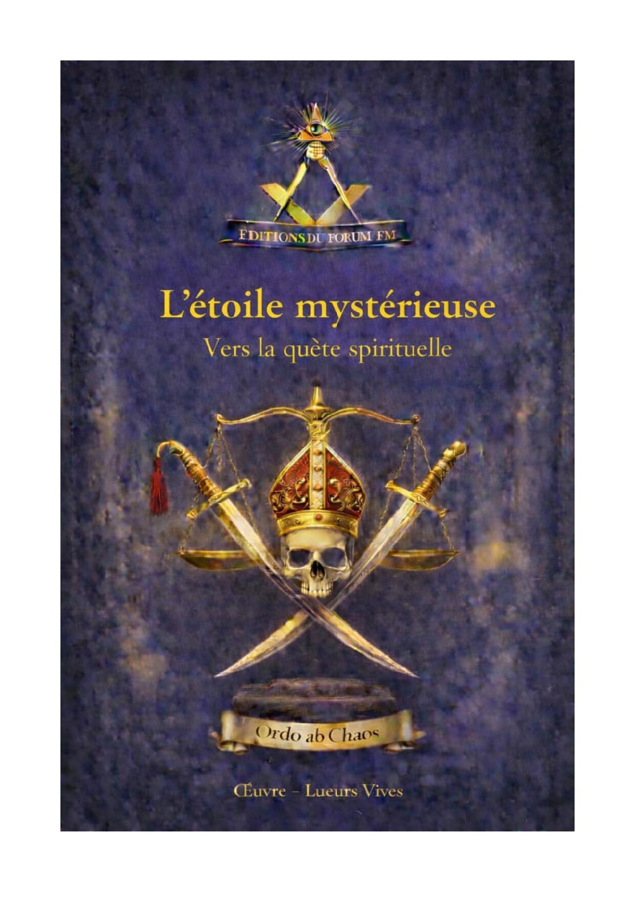L'étoile mystérieuse – Vers la quête spirituelle – Lueurs Vives - LV0505 - Sources pour Franc-maçon