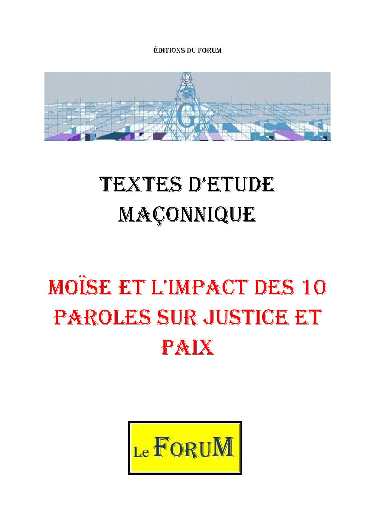 Moïse et l'Impact des 10 Paroles sur Justice et Paix – Corpus - CM3117 - Sources pour Franc-maçon