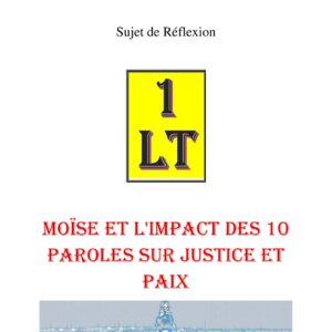 Moïse et l'Impact des 10 Paroles sur Justice et Paix – Un Le Tout - SR3117 - Sources pour Franc-maçon