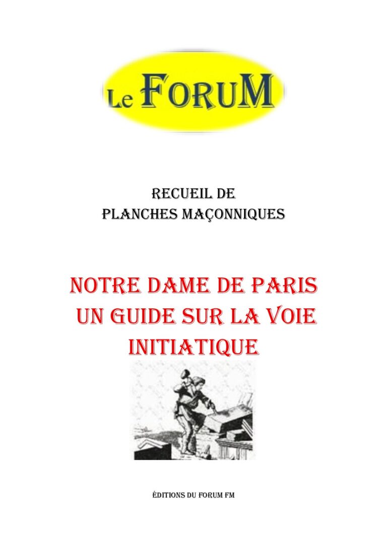 Notre Dame de Paris un guide sur la voie initiatique – Recueil - RP012X - Sources pour Franc-maçon