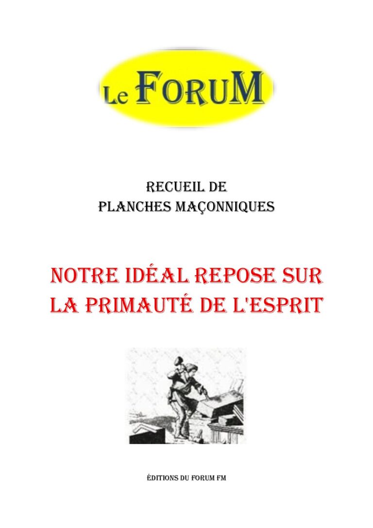 Notre idéal repose sur la primauté de l'Esprit – Recueil - RP1869 - Sources pour Franc-maçon
