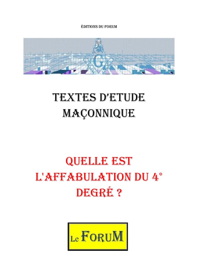 Quelle est l'affabulation du 4° degré ? – Corpus - CM042P - Sources pour Franc-maçon