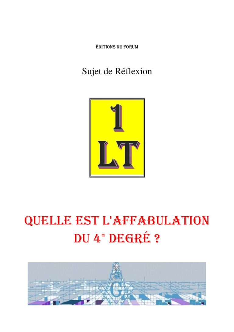 Quelle est l'affabulation du 4° degré ? – Un Le Tout - SR042P - Sources pour Franc-maçon