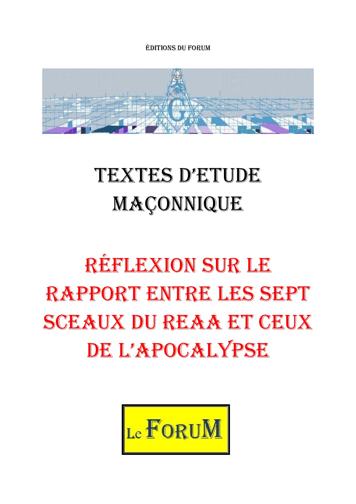 Réflexion sur le rapport entre les sept sceaux du REAA et ceux de l'apocalypse – Corpus - CM189B - Sources pour Franc-maçon