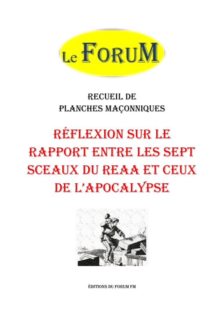 Réflexion sur le rapport entre les sept sceaux du REAA et ceux de l'apocalypse – Recueil - RP189B - Sources pour Franc-maçon