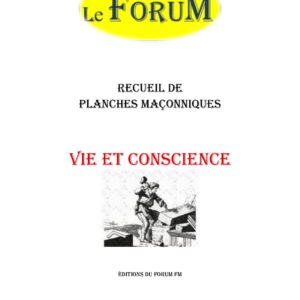 Vie et conscience – Recueil - RP0483 - Sources pour Franc-maçon