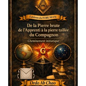 De la Pierre brute de l'Apprenti à la pierre taillée du Compagnon – Lueurs Vives - LV0290 - Sources pour Franc-maçon