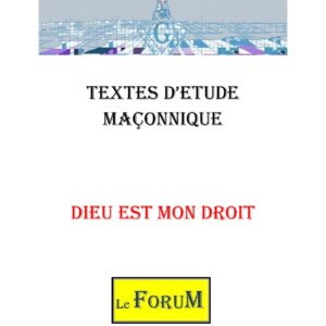 Dieu est mon droit – Corpus - CM042R - Sources pour Franc-maçon
