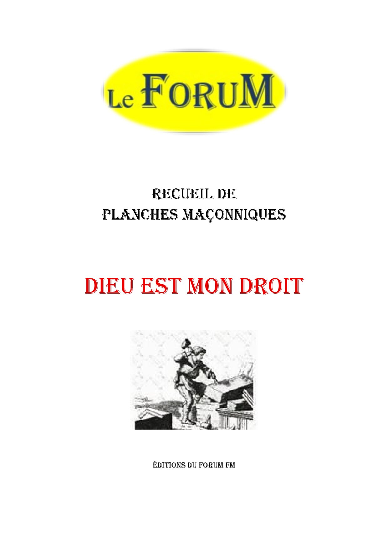 Dieu est mon droit – Recueil - RP042R - Sources pour Franc-maçon