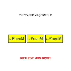 Dieu est mon droit – Triptyque - TR042R - Sources pour Franc-maçon