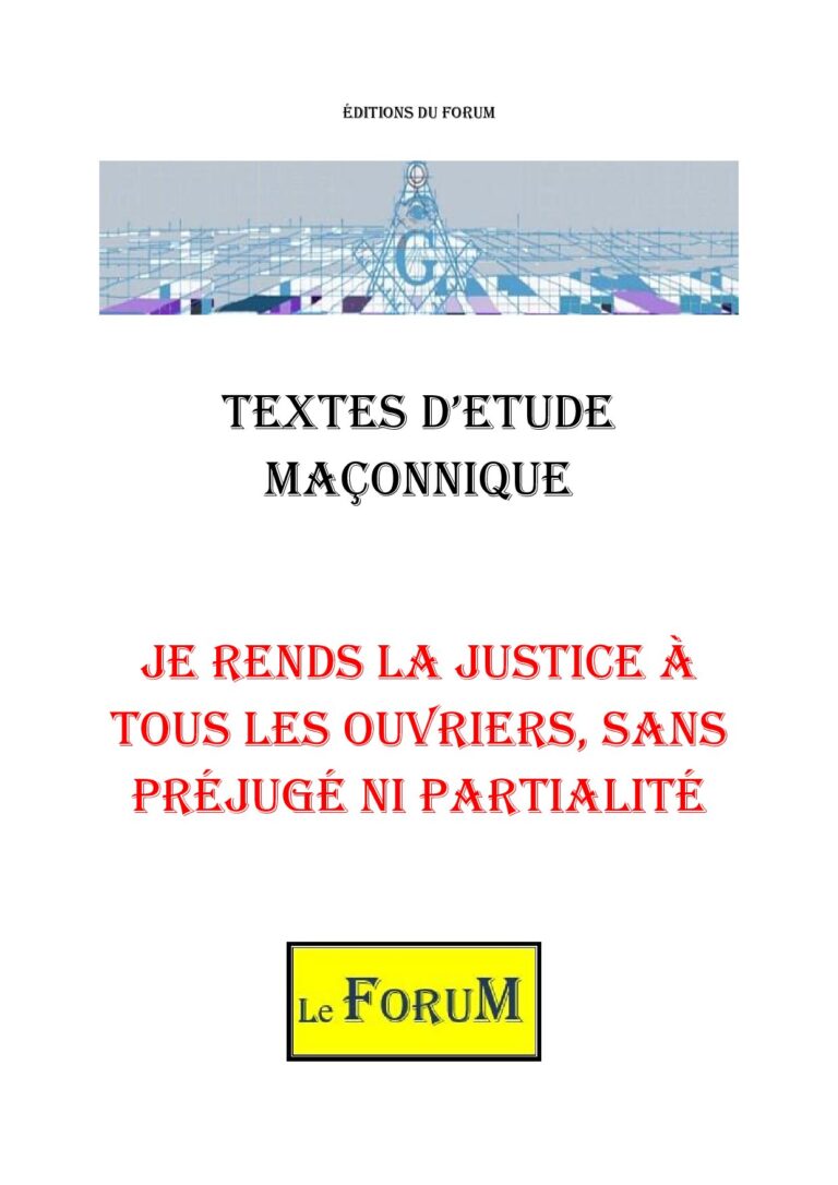 Je rends la Justice à tous les ouvriers, sans préjugé ni partialité – Corpus - CM0705 - Sources pour Franc-maçon