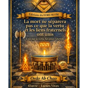 La mort ne séparera pas ce que la vertu et les liens fraternels ont unis – Lueurs Vives - LV1484 - Sources pour Franc-maçon