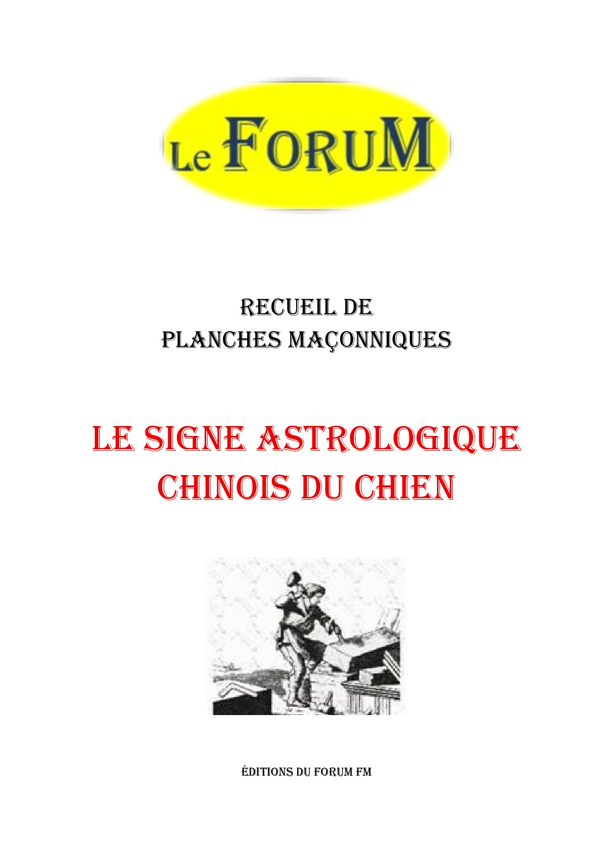 Le signe astrologique chinois du Chien – Recueil - RP01ZO - Sources pour Franc-maçon