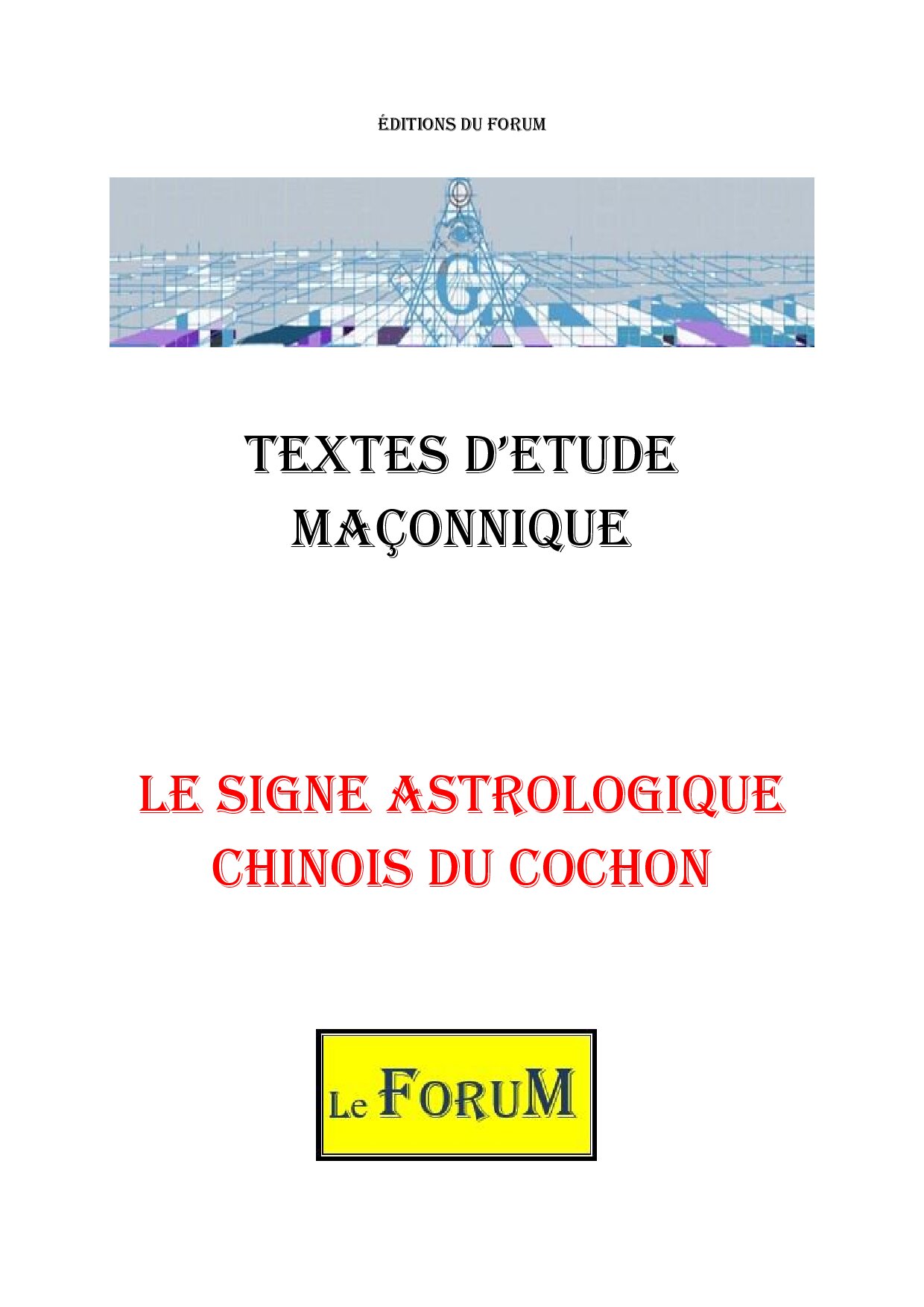 Le signe astrologique chinois du Cochon – Corpus - CM01ZP - Sources pour Franc-maçon