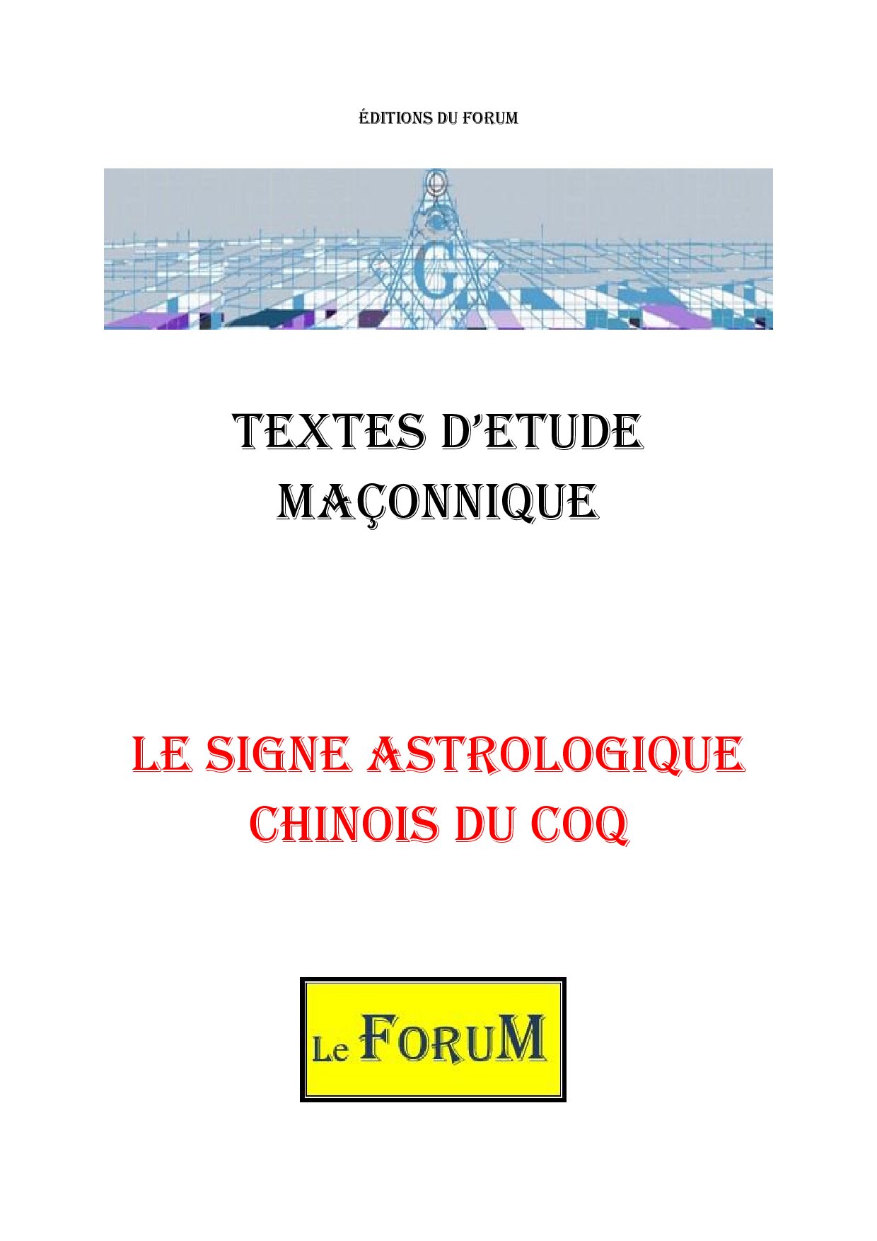 Le signe astrologique chinois du Coq – Corpus - CM01ZN - Sources pour Franc-maçon