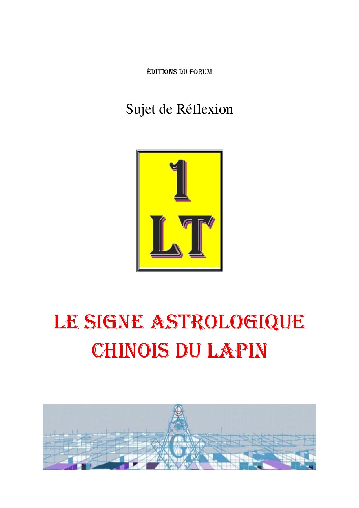 Le signe astrologique chinois du Lapin – Un Le Tout - SR01ZH - Sources pour Franc-maçon