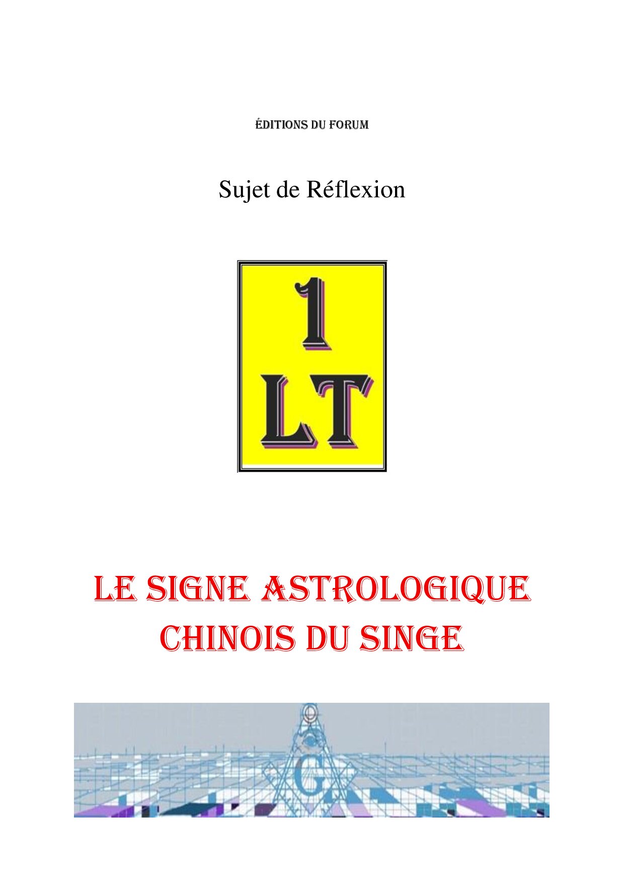 Le signe astrologique chinois du Singe – Un Le Tout - SR01ZM - Sources pour Franc-maçon