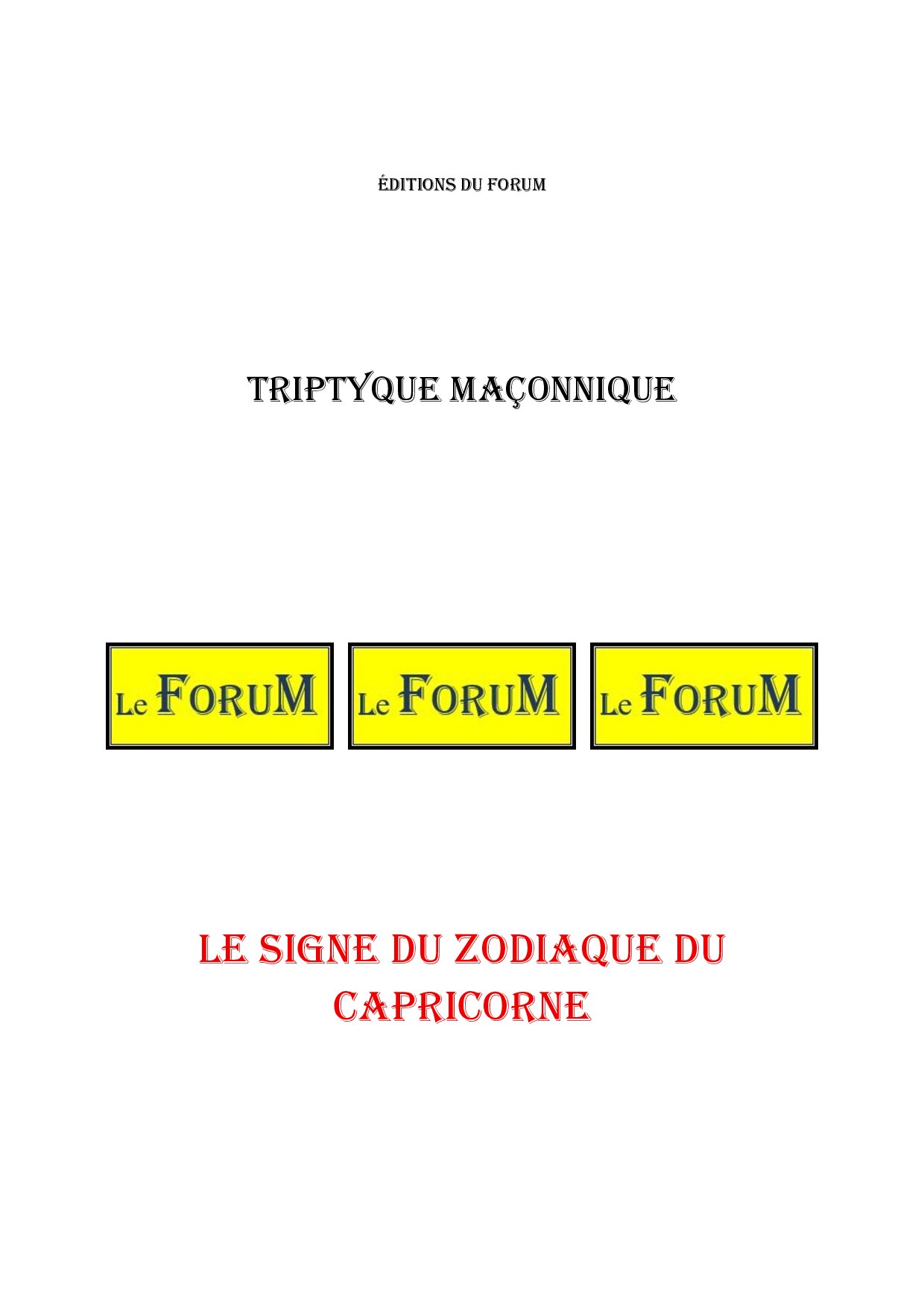 Le signe du zodiaque du Capricorne – Triptyque - TR01ZA - Sources pour Franc-maçon