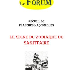 Le signe du zodiaque du Sagittaire – Recueil - RP01Z9 - Sources pour Franc-maçon