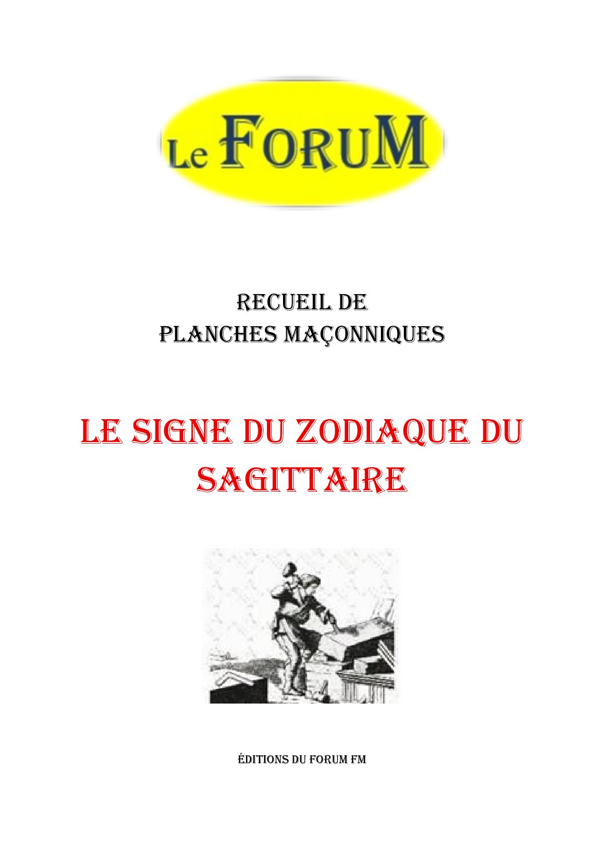 Le signe du zodiaque du Sagittaire – Recueil - RP01Z9 - Sources pour Franc-maçon