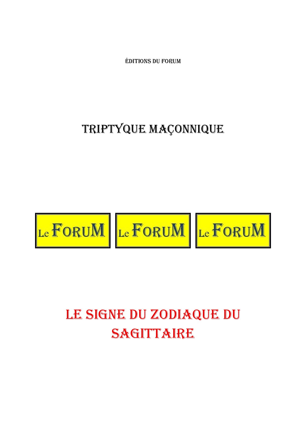 Le signe du zodiaque du Sagittaire – Triptyque - TR01Z9 - Sources pour Franc-maçon