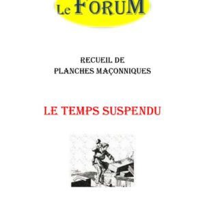 Le Temps Suspendu – Recueil - RP0912 - Sources pour Franc-maçon