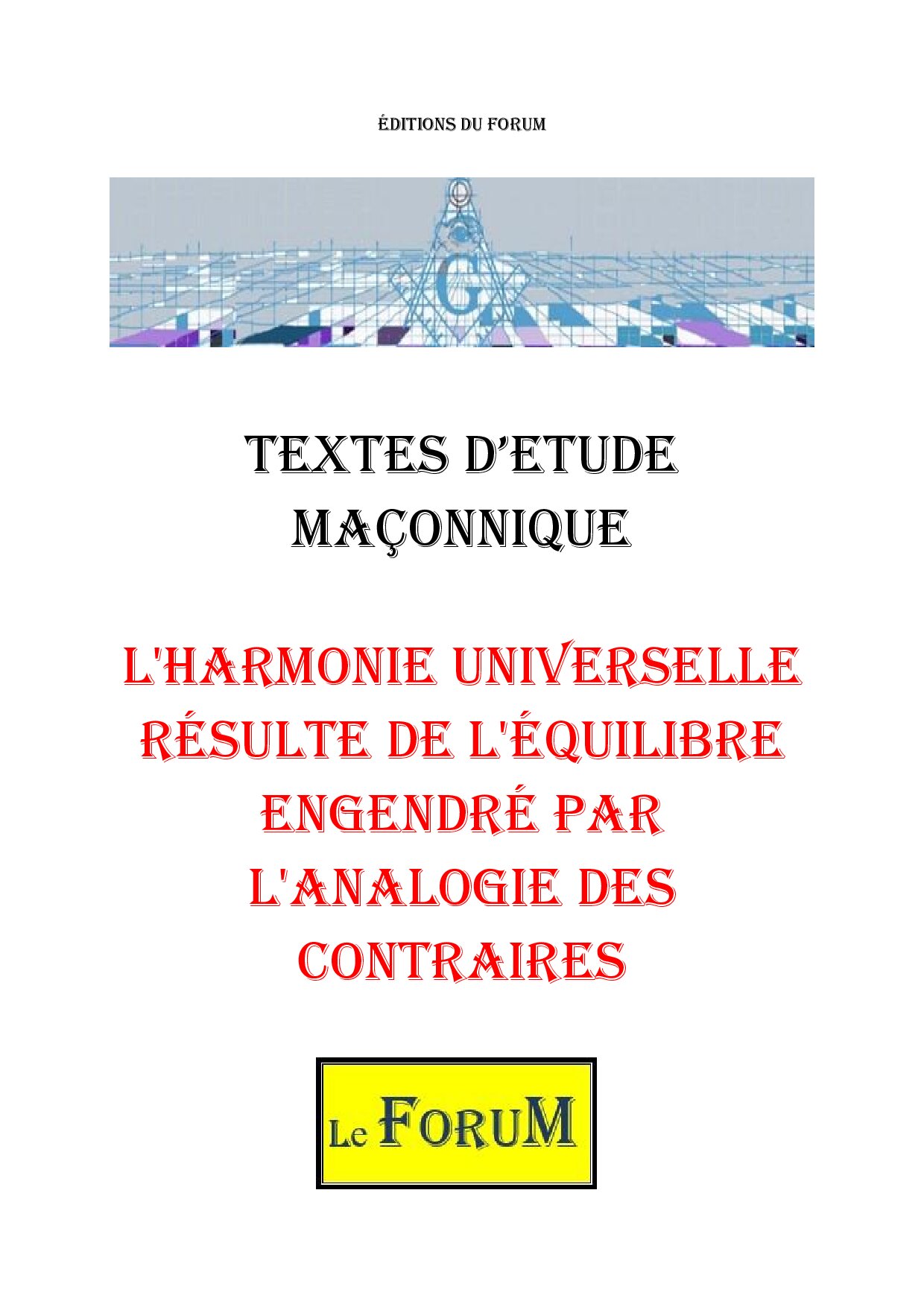L'harmonie universelle résulte de l'équilibre engendré par l'analogie des contraires – Corpus - CM3058 - Sources pour Franc-maçon
