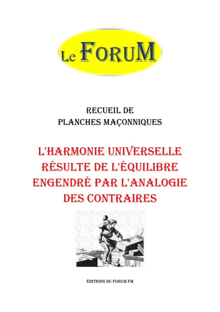 L'harmonie universelle résulte de l'équilibre engendré par l'analogie des contraires – Recueil - RP3058 - Sources pour Franc-maçon