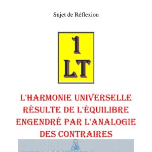 L'harmonie universelle résulte de l'équilibre engendré par l'analogie des contraires – Un Le Tout - SR3058 - Sources pour Franc-maçon