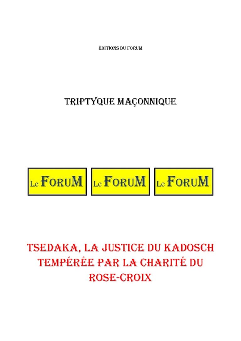 TSEDAKA, la justice du Kadosch tempérée par la charité du Rose-Croix – Triptyque - TR3059 - Sources pour Franc-maçon