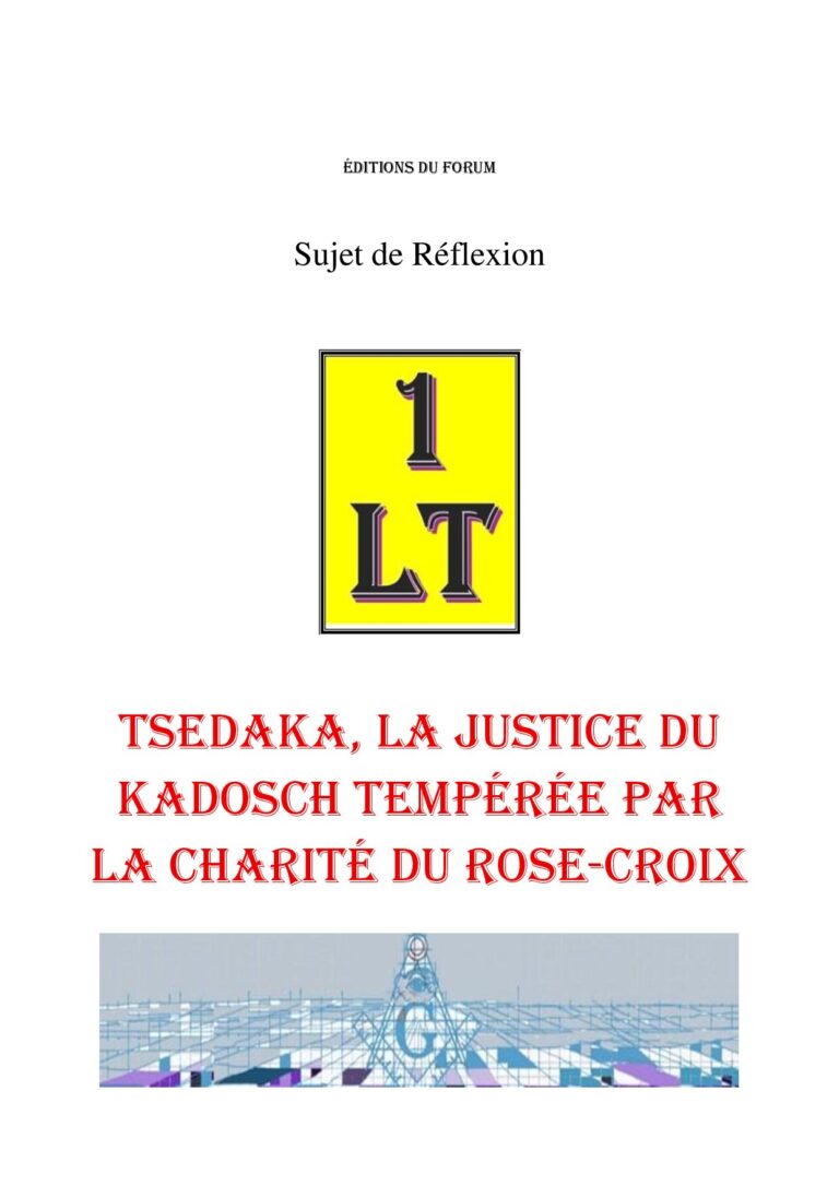 TSEDAKA, la justice du Kadosch tempérée par la charité du Rose-Croix – Un Le Tout - SR3059 - Sources pour Franc-maçon